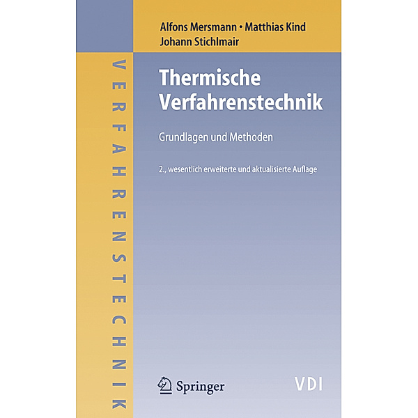 Thermische Verfahrenstechnik, Alfons Mersmann, Matthias Kind, Johann Stichlmair