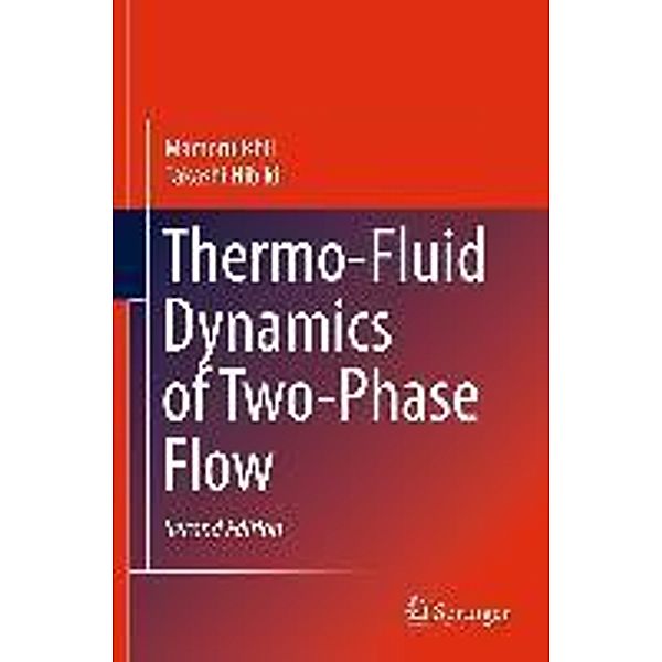 Thermo-Fluid Dynamics of Two-Phase Flow, Mamoru Ishii, Takashi Hibiki