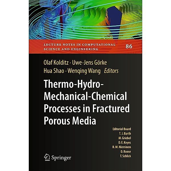 Thermo-Hydro-Mechanical-Chemical Processes in Porous Media / Lecture Notes in Computational Science and Engineering Bd.86
