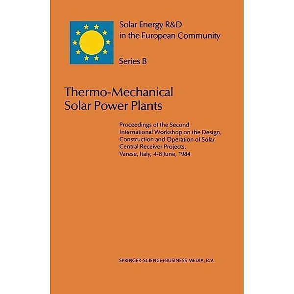 Thermo-Mechanical Solar Power Plants / Solar Energy R&D in the Ec Series B: Bd.2