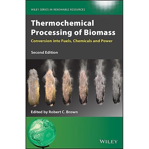 Thermochemical Processing of Biomass, Robert C. Brown