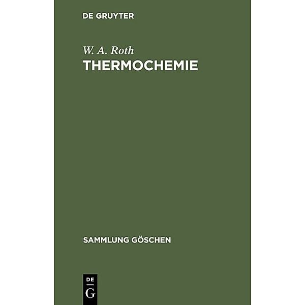 Thermochemie, W. A. Roth