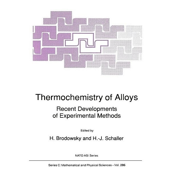 Thermochemistry of Alloys / Nato Science Series C: Bd.286