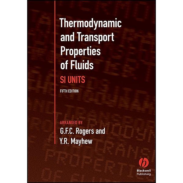 Thermodynamic and Transport Properties of Fluids, G. F. C. Rogers, Y. R. Mayhew