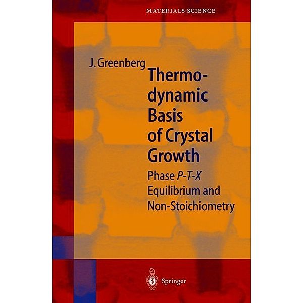 Thermodynamic Basis of Crystal Growth, Jacob Greenberg