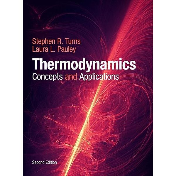 Thermodynamics, Stephen R. Turns, Laura L. Pauley