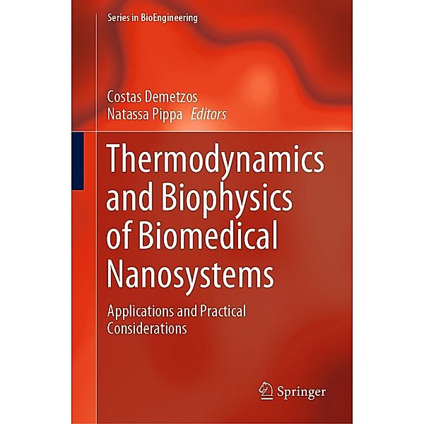 Thermodynamics and Biophysics of Biomedical Nanosystems / Series in BioEngineering