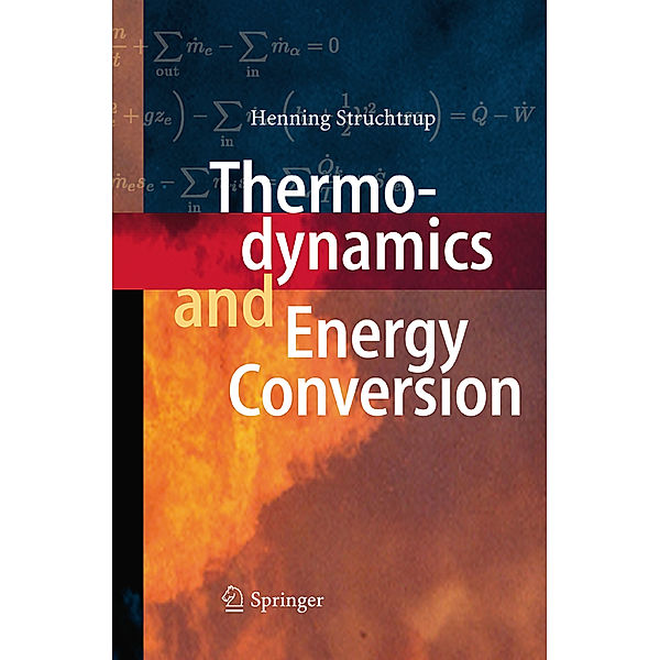 Thermodynamics and Energy Conversion, Henning Struchtrup