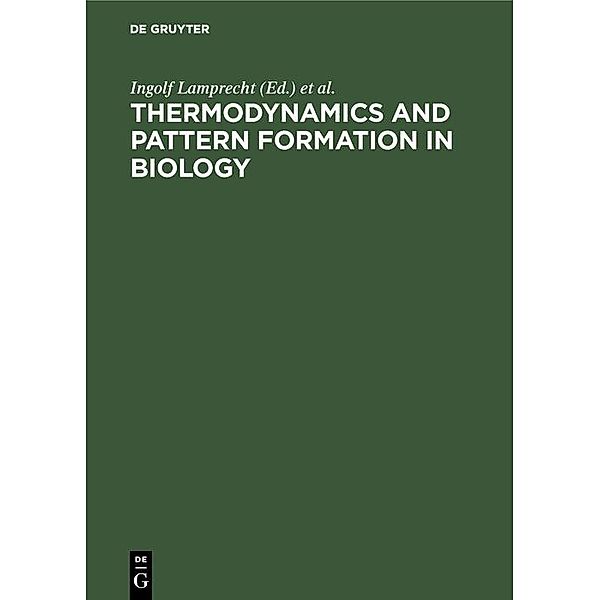 Thermodynamics and Pattern Formation in Biology