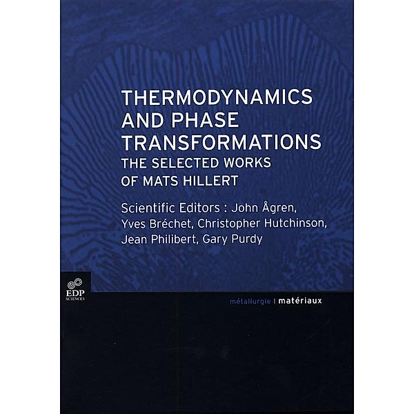 Thermodynamics and Phase Transformations, Jean Philibert, Yves Bréchet, John Agren, Christopher Hutchinson, Gary Purdy