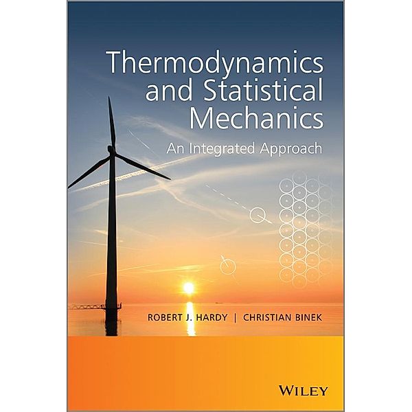 Thermodynamics and Statistical Mechanics, Robert J. Hardy, Christian Binek