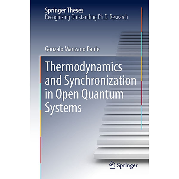 Thermodynamics and Synchronization in Open Quantum Systems, Gonzalo Manzano Paule