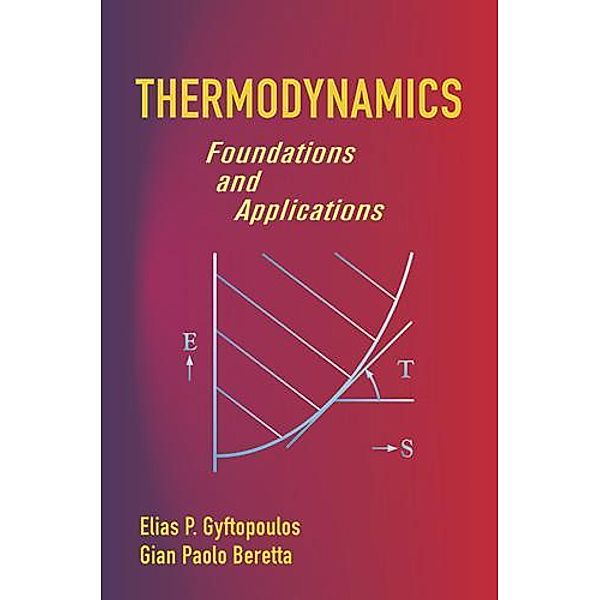 Thermodynamics / Dover Civil and Mechanical Engineering, Elias P. Gyftopoulos, Gian Paolo Beretta