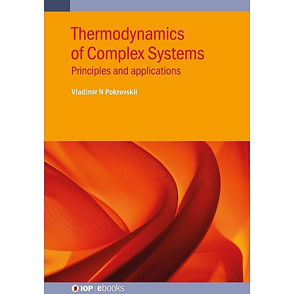 Thermodynamics of Complex Systems, Vladimir N. Pokrovskii