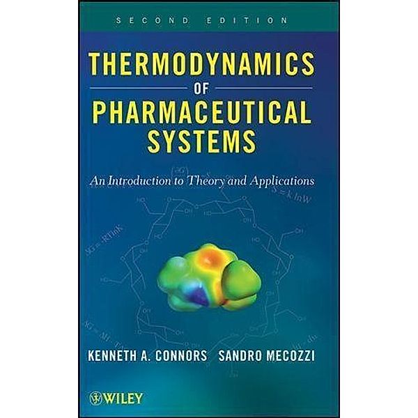 Thermodynamics of Pharmaceutical Systems, Kenneth A. Connors, Sandro Mecozzi