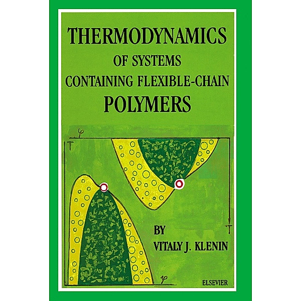 Thermodynamics of Systems Containing Flexible-Chain Polymers, V. J. Klenin
