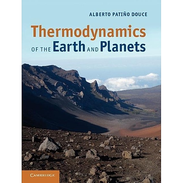 Thermodynamics of the Earth and Planets, Alberto Patino Douce