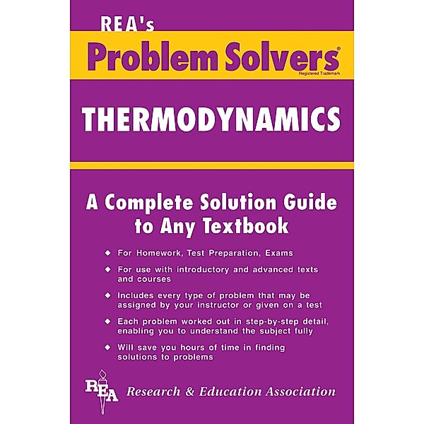 Thermodynamics Problem Solver / Problem Solvers Solution Guides, The Editors of REA, Ralph Pike