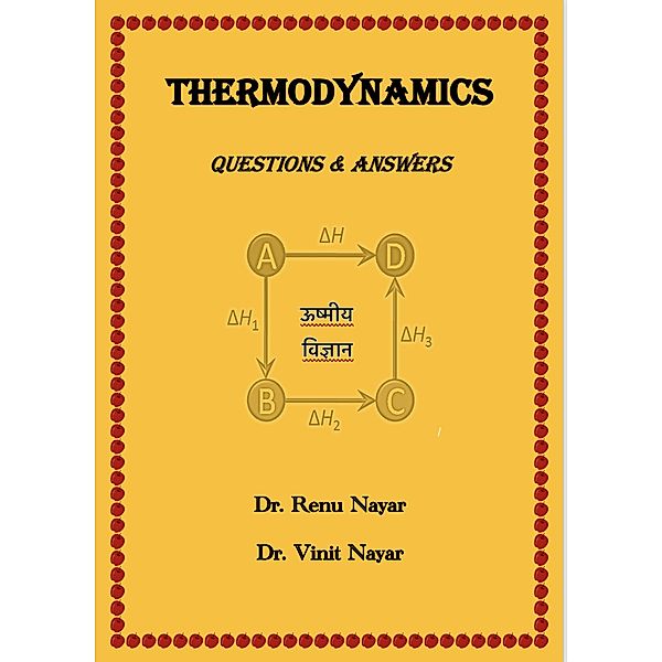 Thermodynamics: Questions and Answers, Renu Nayar, Vinit Nayar