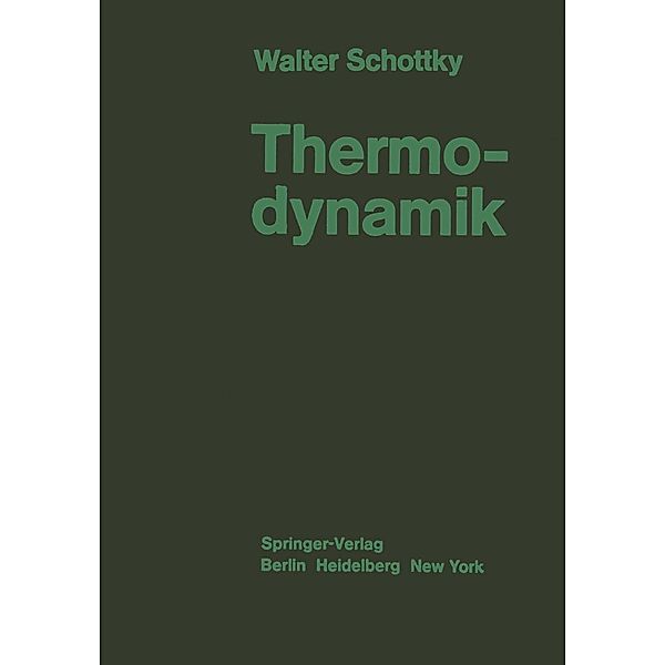Thermodynamik, Walter Schottky