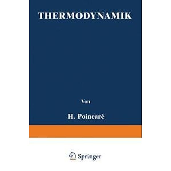 Thermodynamik, H. Poincaré, J. Blondin, W. Jaeger, E. Gumlich