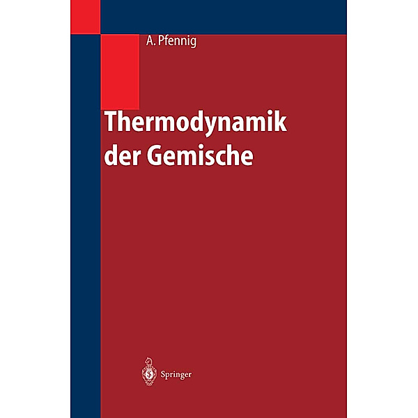 Thermodynamik der Gemische, Andreas Pfennig