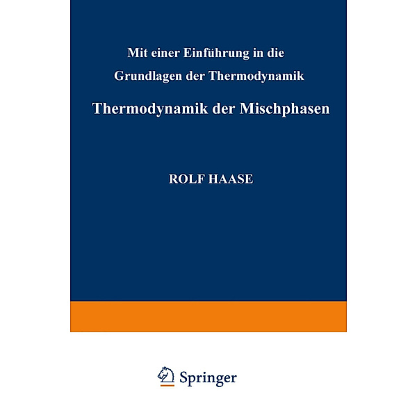 Thermodynamik der Mischphasen, Rudolf Haase