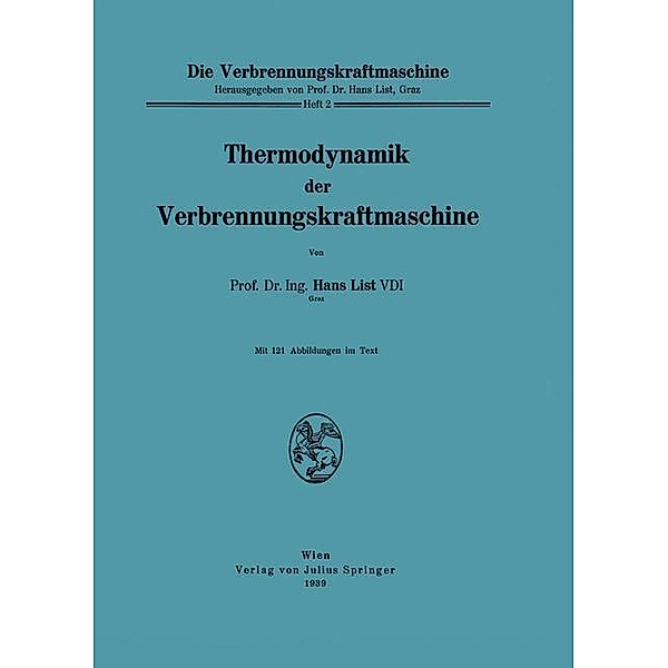 Thermodynamik der Verbrennungskraftmaschine, Hans List