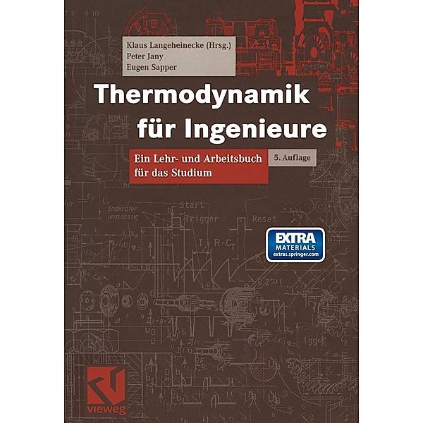 Thermodynamik für Ingenieure / Viewegs Fachbücher der Technik, Klaus Langeheinecke, Peter Jany, Eugen Sapper