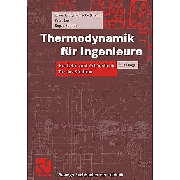 Thermodynamik für Ingenieure / Viewegs Fachbücher der Technik, Peter Jany, Eugen Sapper