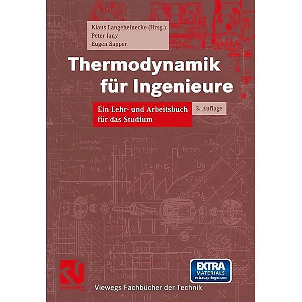 Thermodynamik für Ingenieure / Viewegs Fachbücher der Technik, Klaus Langeheinecke, Peter Jany, Eugen Sapper