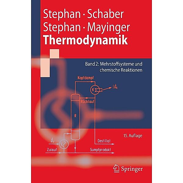 Thermodynamik - Grundlagen und technische Anwendungen / Springer-Lehrbuch, Peter Stephan, Karlheinz Schaber, Karl Stephan, Franz Mayinger