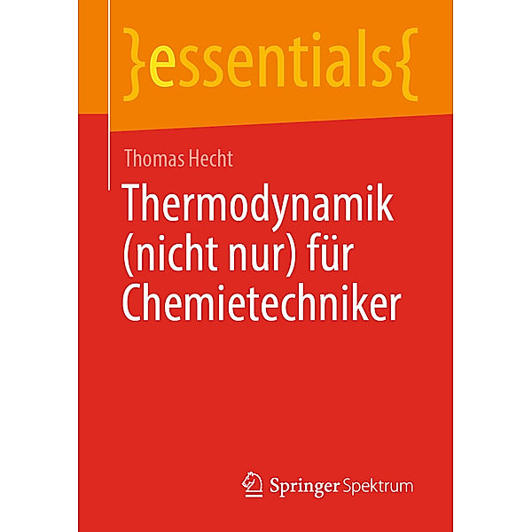 Thermodynamik (nicht nur) für Chemietechniker, Thomas Hecht