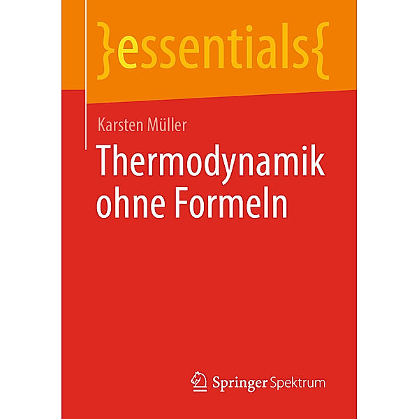 Thermodynamik ohne Formeln, Karsten Müller