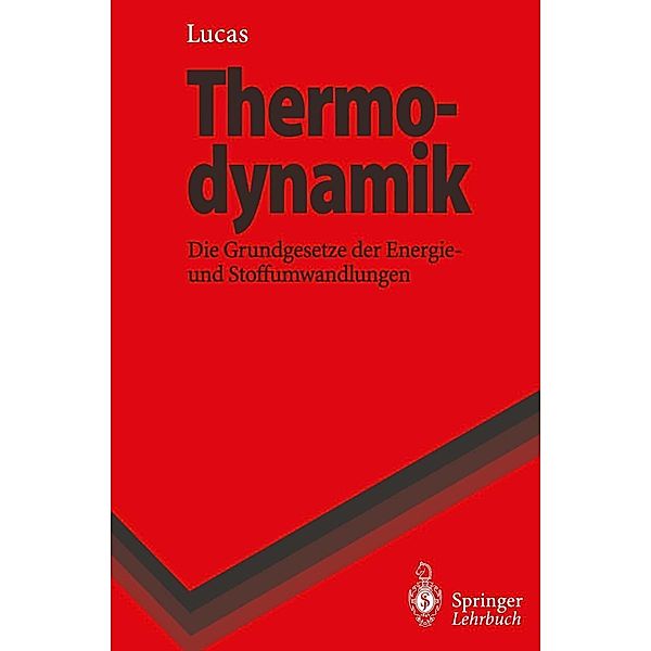 Thermodynamik / Springer-Lehrbuch, Klaus Lucas