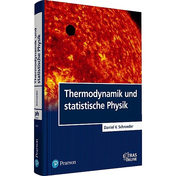 Thermodynamik und statistische Physik / Pearson Studium - Physik, Daniel V. Schroeder