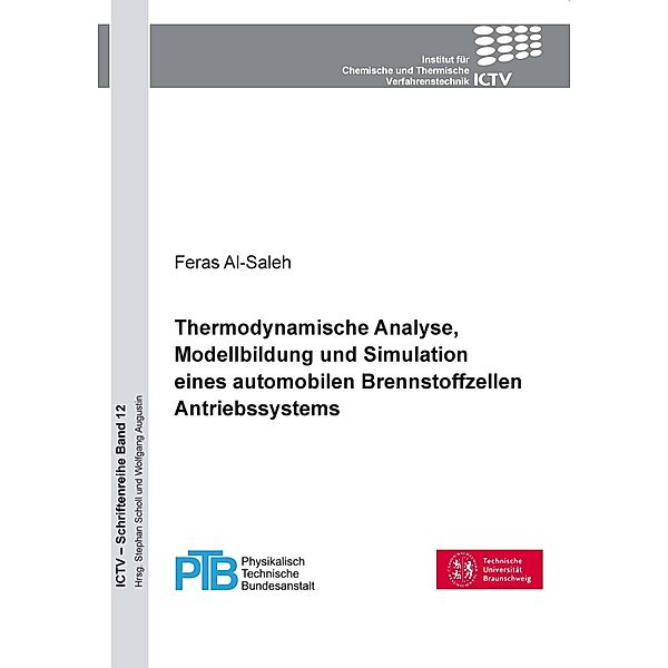 Thermodynamische Analyse, Modellbildung und Simulation eines automobilen Brennstoff Antriebssystems, Feras Al-Saleh