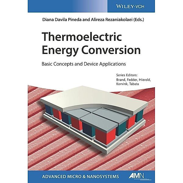 Thermoelectric Energy Conversion / Advanced Micro and Nanosystems Bd.14