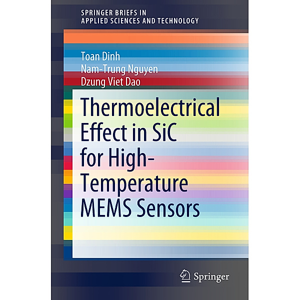Thermoelectrical Effect in SiC for High-Temperature MEMS Sensors, Toan Dinh, Nam-Trung Nguyen, Dzung Viet Dao