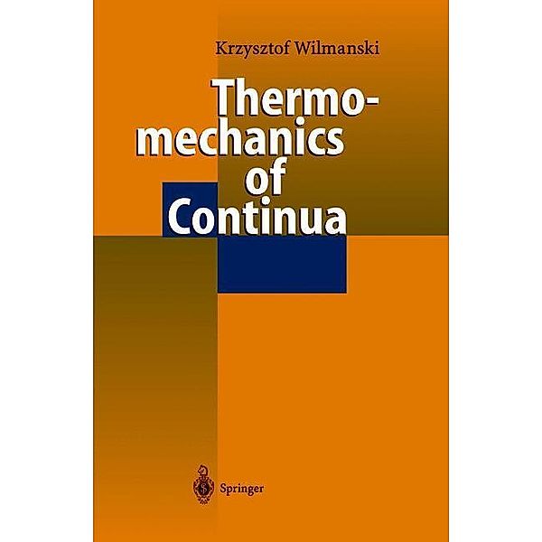 Thermomechanics of Continua, Krzysztof Wilmanski