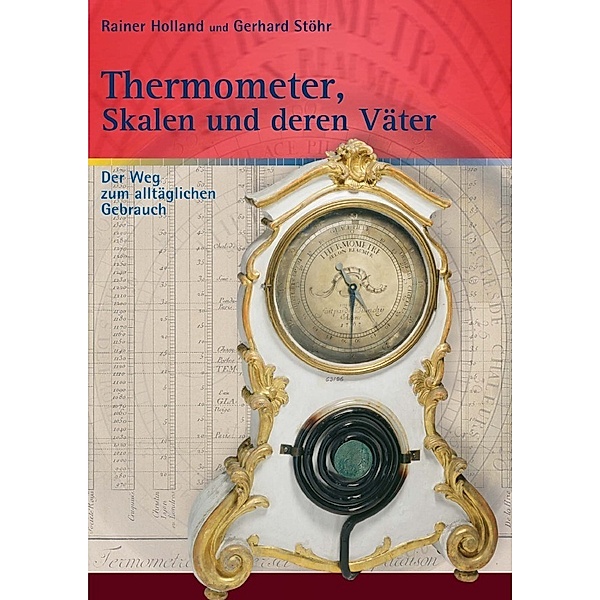 Thermometer, Skalen und deren Väter, Rainer Holland, Gerhard Stöhr