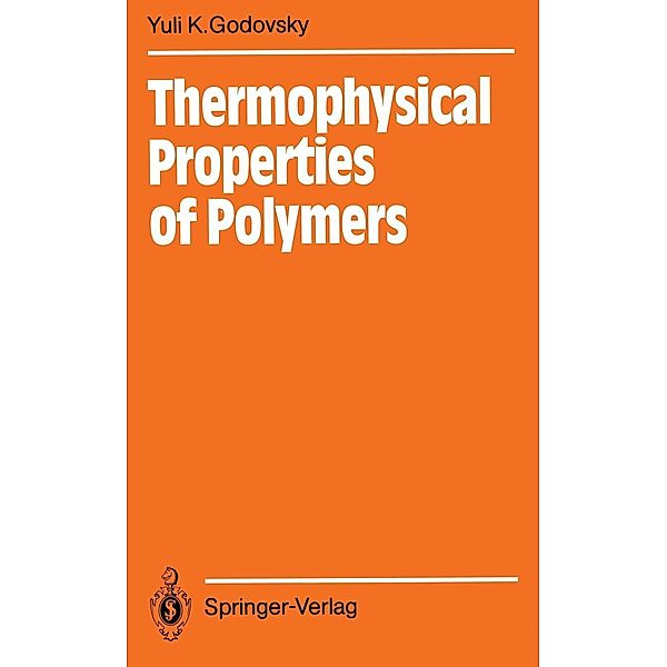 Thermophysical Properties of Polymers, Yuli K. Godovsky