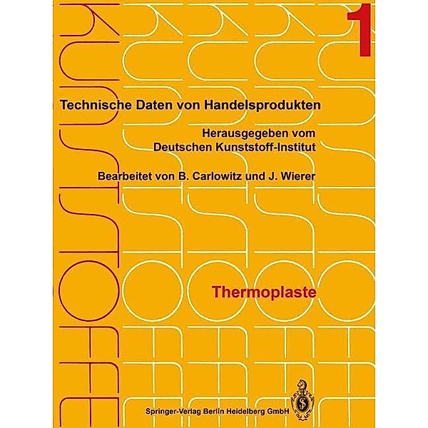 Thermoplaste / Kunststoffe Bd.1-12 / 1-12 / 1, Kenneth A. Loparo, Bodo Carlowitz, Jutta Wierer