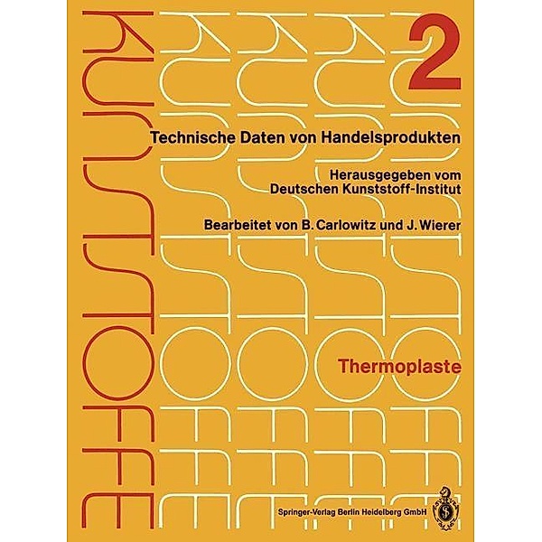 Thermoplaste / Kunststoffe Bd.1-12 / 1-12 / 2, Kenneth A. Loparo, Bodo Carlowitz, J. Wierer