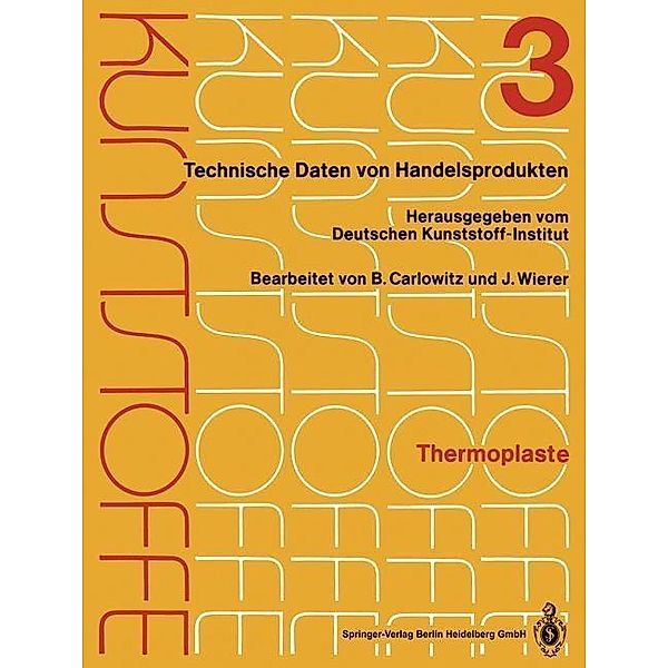 Thermoplaste / Kunststoffe Bd.1-12 / 1-12 / 3, Kenneth A. Loparo, Bodo Carlowitz, Jutta Wierer