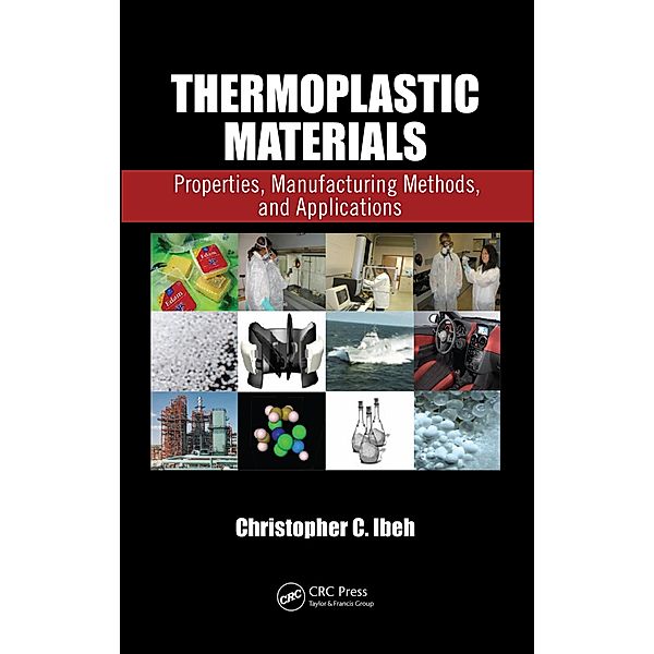 Thermoplastic Materials, Christopher C. Ibeh