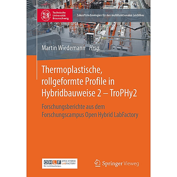 Thermoplastische, rollgeformte Profile in Hybridbauweise 2 - TroPHy2