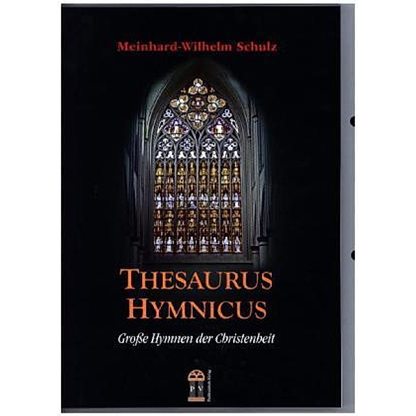 Thesaurus Hymnicus, Meinhard-Wilhelm Schulz