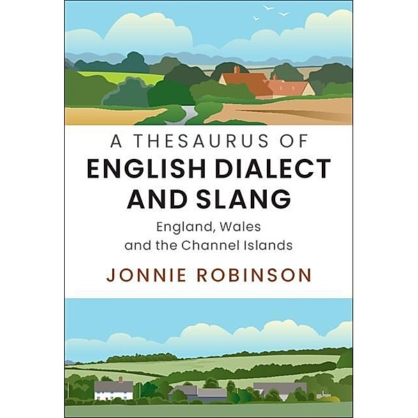 Thesaurus of English Dialect and Slang, Jonnie Robinson