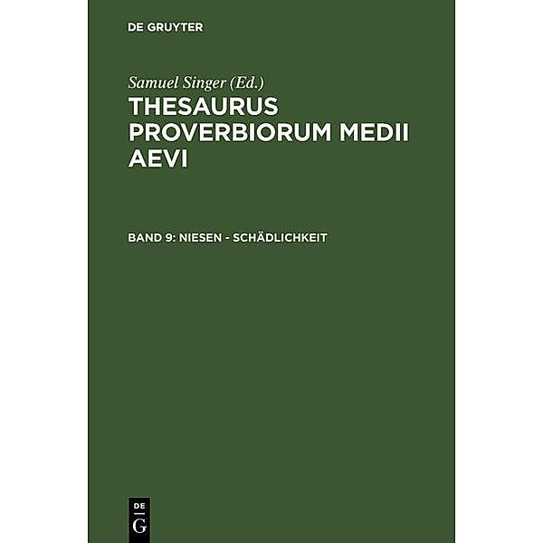 Thesaurus proverbiorum medii aevi 9. niesen - Schädlichkeit